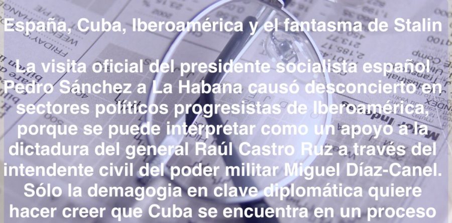 España, Cuba, Iberoamérica y el fantasma de Stalin: Carlos Ramírez