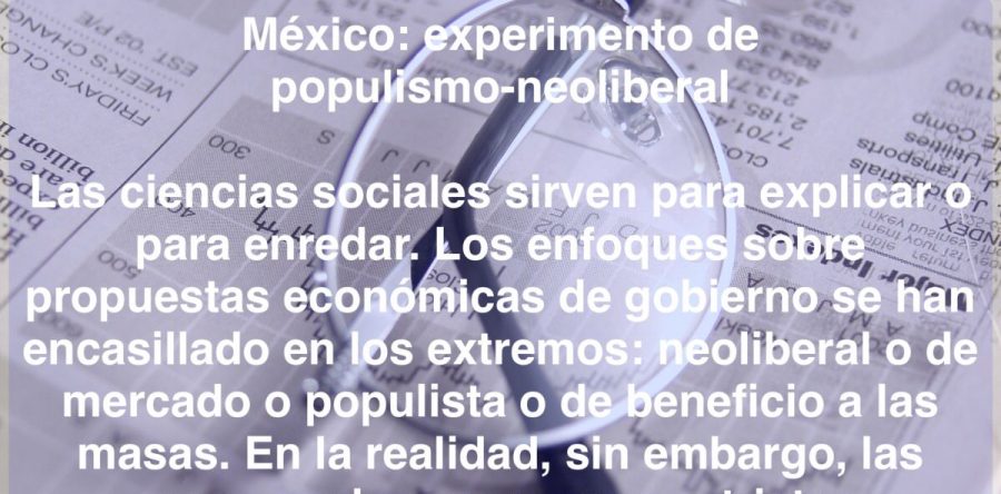 México: experimento de populismo-neoliberal: Carlos Ramírez