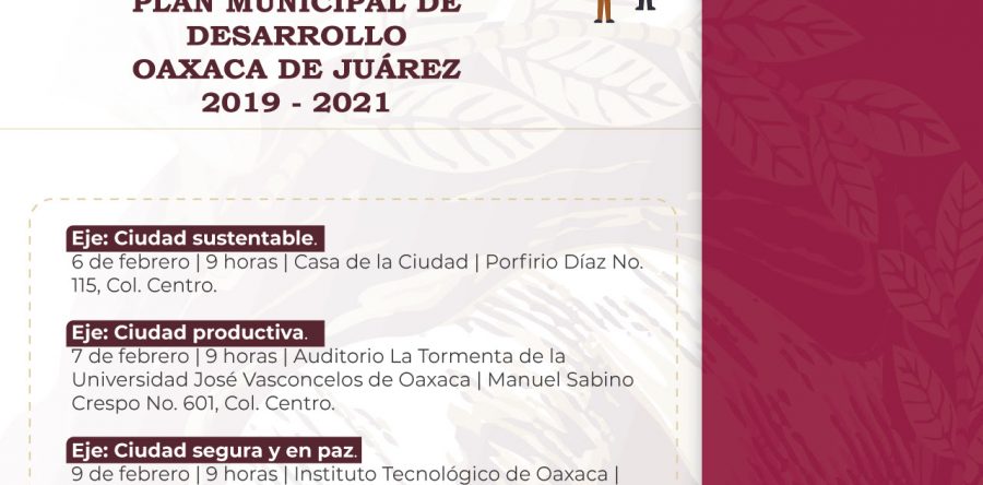 Convoca Municipio de Oaxaca de Juárez a foros ciudadanos para enriquecer el Plan Municipal de Desarrollo