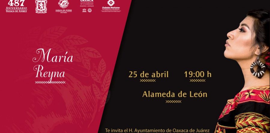 La soprano mixe María Reyna le cantará a Oaxaca de Juárez en su 487 Aniversario