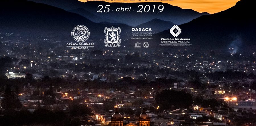 Únete a los festejos del 487 Aniversario de la elevación de Oaxaca de Juárez al rango de ciudad