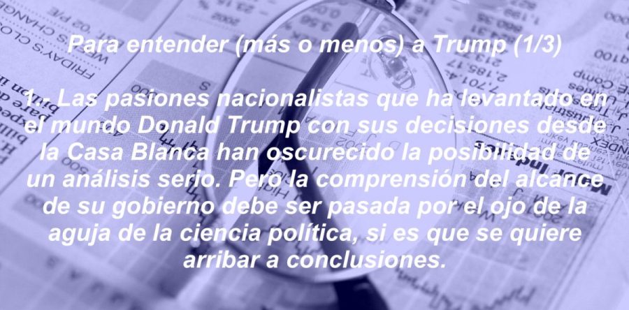 Para entender (más o menos) a Trump (1/3): Carlos Ramírez
