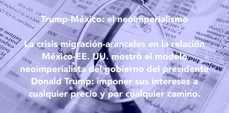 Trump-México: el neoimperialismo: Carlos Ramírez