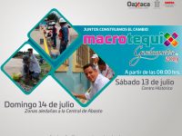 Oaxaca te necesita, súmate al Macro Tequio Guelaguetza 2019