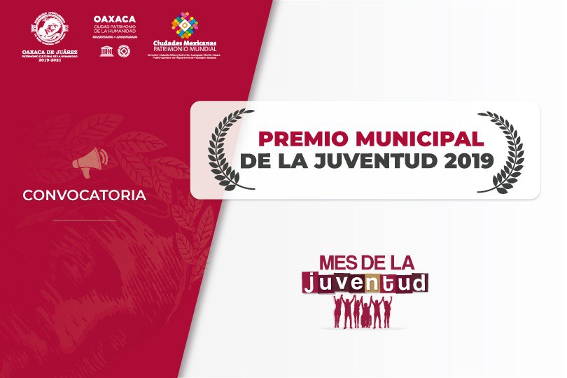 Convoca Gobierno de Oaxaca de Juárez al  “Premio Municipal de la Juventud 2019”