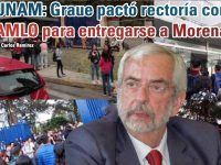 UNAM: Graue pactó rectoría con AMLO para entregarse a Morena: Carlos Ramírez