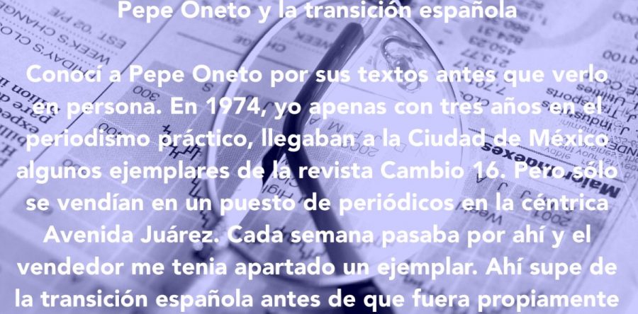 Pepe Oneto y la transición española: Carlos Ramírez