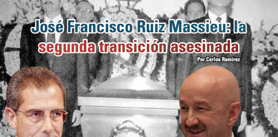 José Francisco Ruiz Massieu: la segunda transición asesinada: Carlos Ramírez