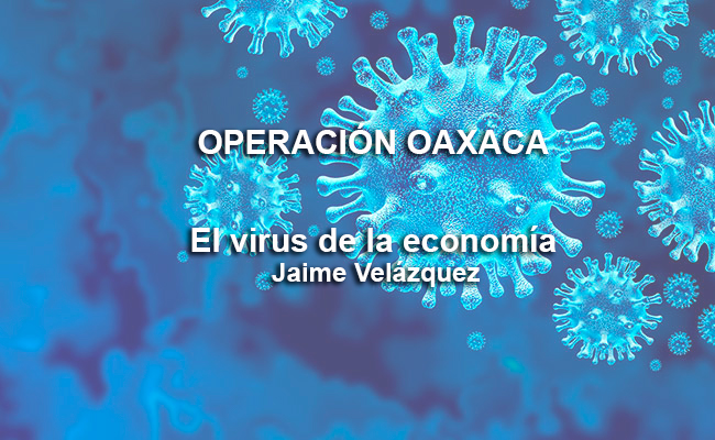 El virus de la economía: Jaime Velázquez