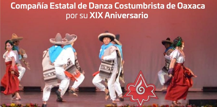 Celebra Compañía Estatal de Danza Costumbrista de Oaxaca 19 años de preservar y difundir la cultura de Oaxaca