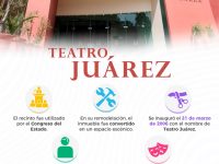 Teatro Juárez de Oaxaca, recinto a la vanguardia cultural