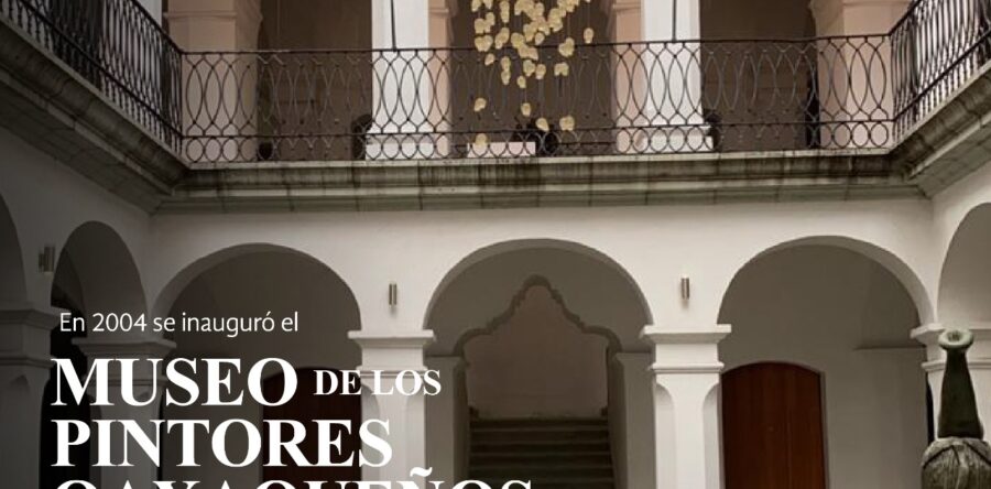 Celebra Museo de los Pintores 16 años como espacio cultural para el arte oaxaqueño