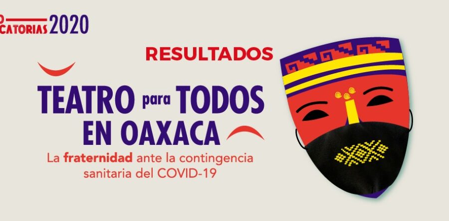 Seculta da a conocer los resultados de la convocatoria “Teatro para Todos en Oaxaca”