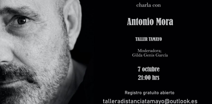 Invita Taller de Artes Plásticas “Rufino Tamayo” a participar en la charla con el fotógrafo Antonio Mora