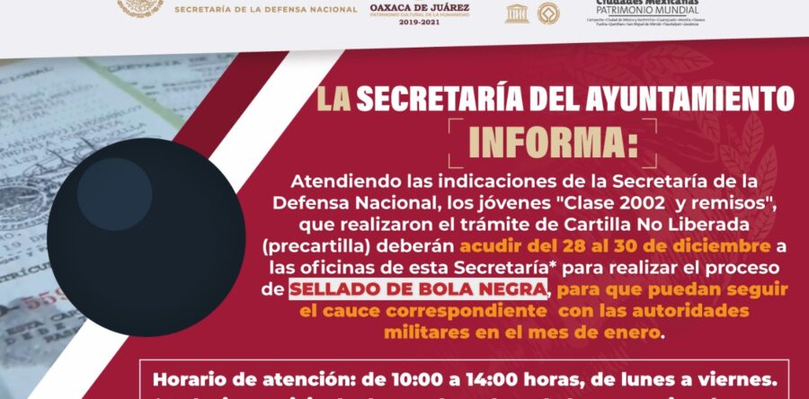 Convoca Ayuntamiento de Oaxaca a jóvenes del Servicio Militar a cumplir con sellado de “Bola negra”
