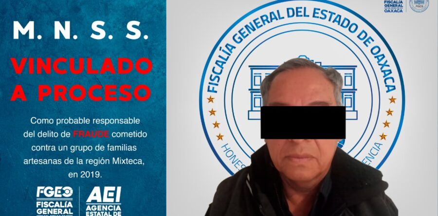 Aprehende Fiscalía General y envía a prisión a probable defraudador de familias artesanas de la región Mixteca; ya fue vinculado a proceso