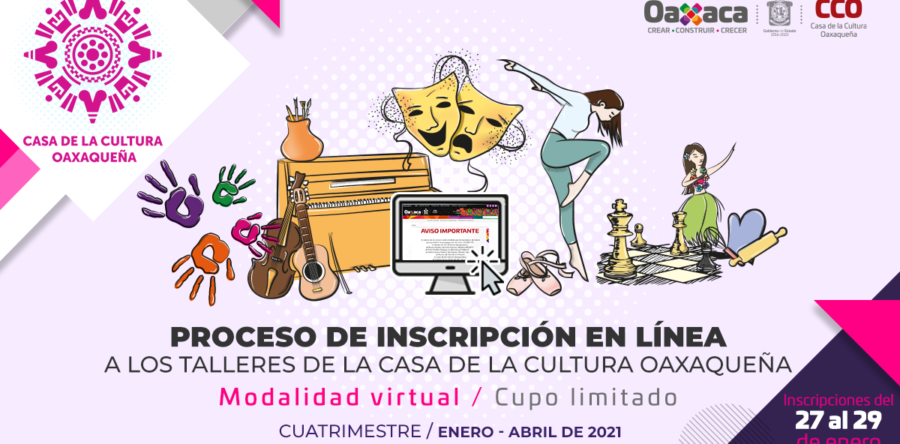 La Casa de la Cultura Oaxaqueña abre proceso de inscripción a sus talleres en línea