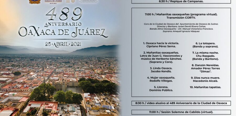 De manera virtual, celebrará Oaxaca de Juárez 489 aniversario de la elevación al rango de Ciudad