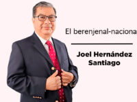 El berenjenal-nacional: Joel Hernández Santiago