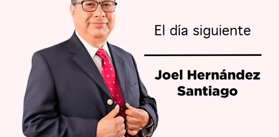 El día siguiente: Joel Hernández Santiago