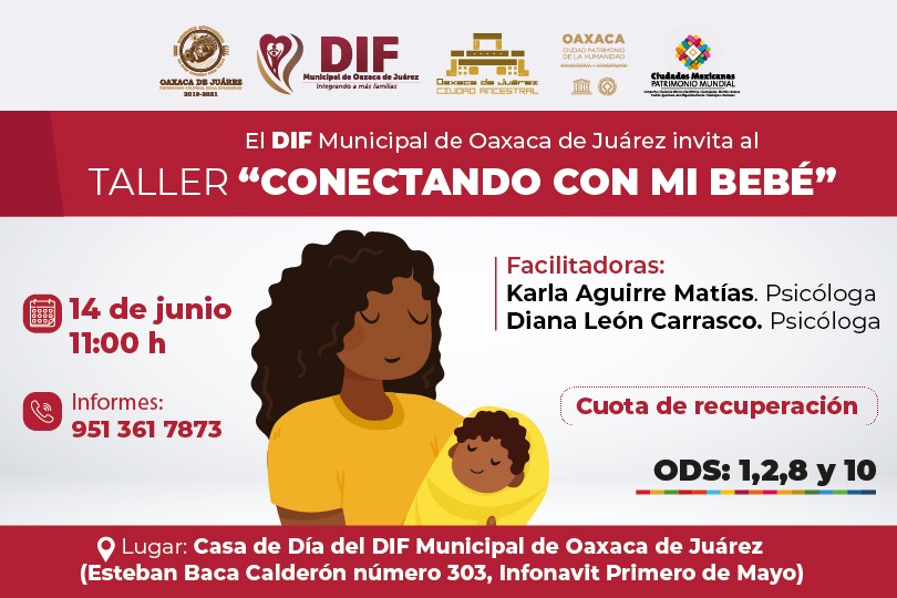 DIF Municipal de Oaxaca de Juárez invita al taller “Conectando con mi bebé”
