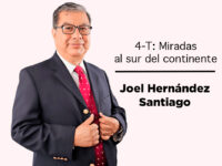 4-T: Miradas al sur del continente: Joel Hernández Santiago