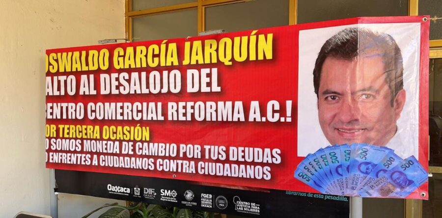Protestan locatarios del Centro Comercial Reforma contra Oswaldo García Jarquín