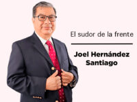 El sudor de la frente: Joel Hernández Santiago