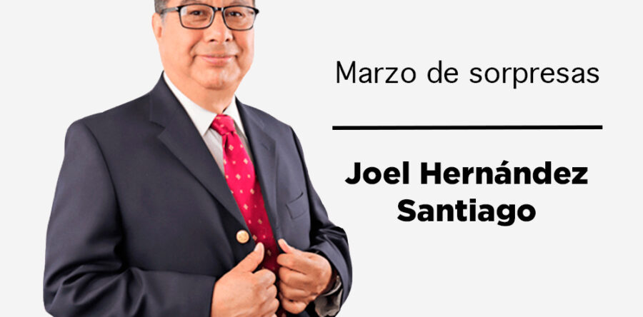 Marzo de sorpresas: Joel Hernández Santiago