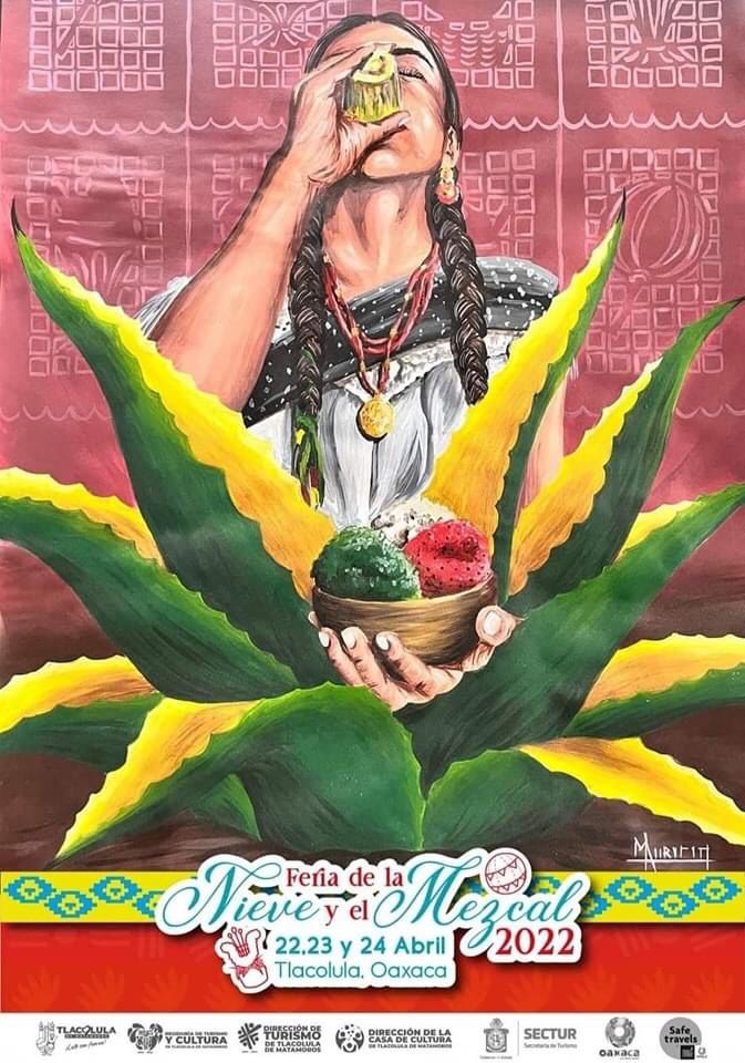 Anuncian la “Feria de la Nieve y el Mezcal 2022” en Tlacolula de Matamoros