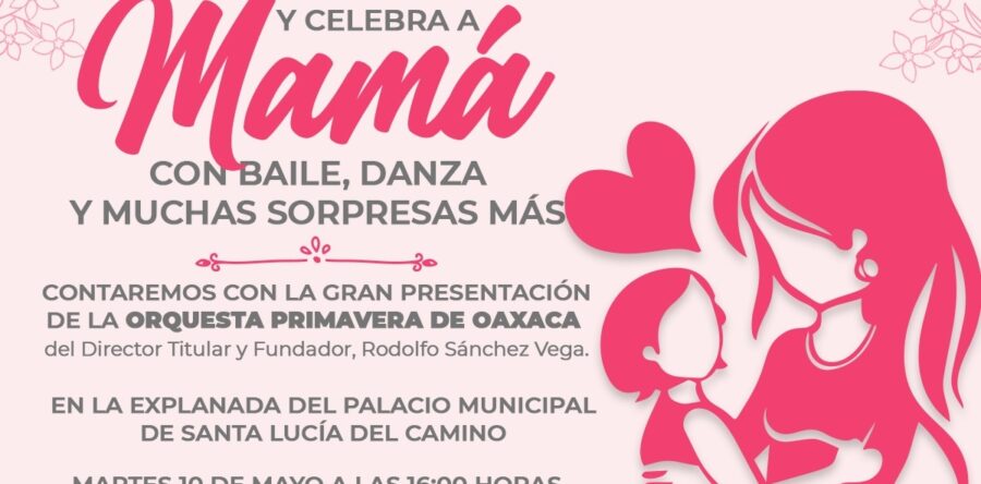 Invita DIF Municipal a festejar a las mamás de Santa Lucía del Camino