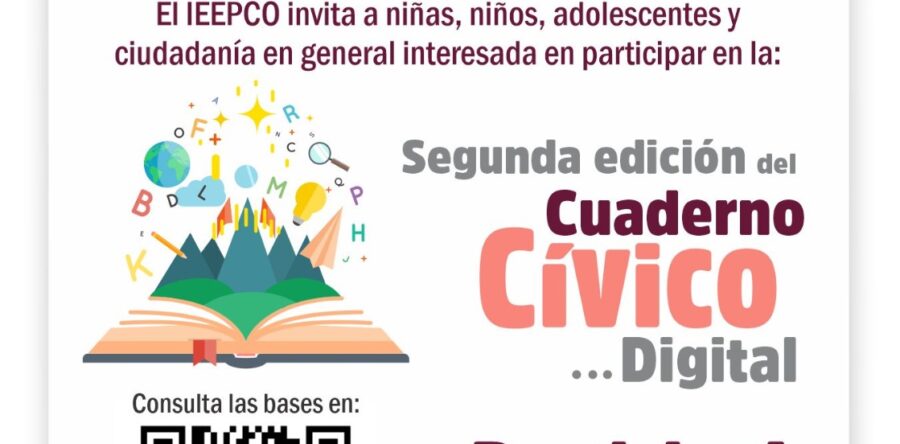 Convoca el IEEPCO a participar en la Segunda Edición del Cuaderno Cívico Digital. 