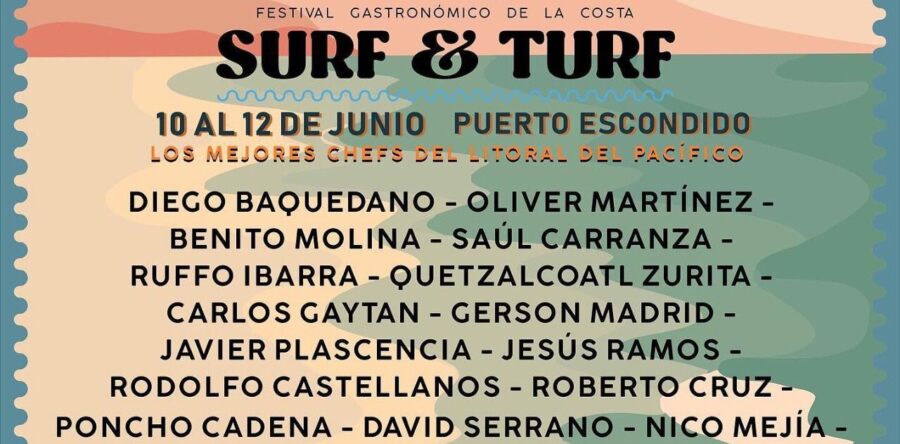 Del 10 al 12 de junio, se realizará el Festival Gastronómico “Surf & Turf” 2022 en Puerto Escondido