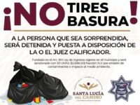 En Santa Lucía del Camino se sanciona a quien tire basura en la calle; continúa el plan Cero Basura