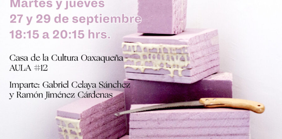 Convoca la Casa de la Cultura Oaxaqueña al taller “Tallando objetos con objetos”