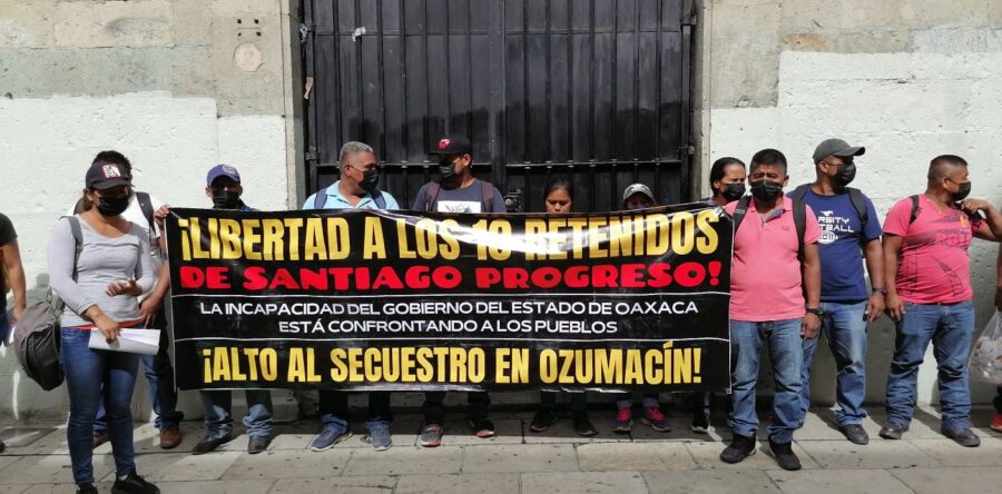 Piden al gobierno de Oaxaca la liberación de 10 pobladores de Santiago Progreso