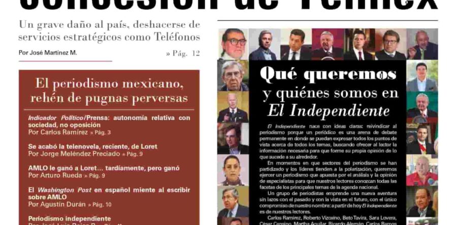 El Independiente: periodismo para la transición a la República | Carlos Ramírez
