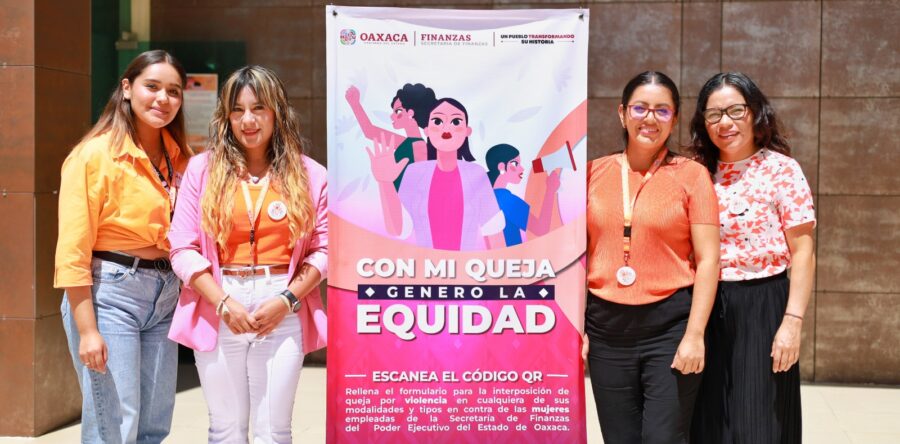 Secretaría de Finanzas arranca la campaña Con mi queja genero la equidad
